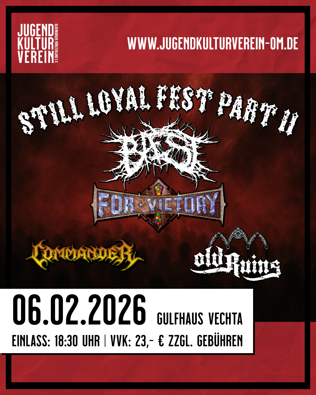 Still Loyal Festival Part 2 – Baest, For Victory, Commander, Old Ruins